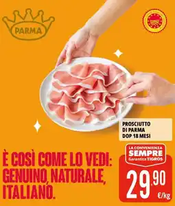 Tigros Prosciutto di Parma DOP 18 mesi offerta