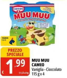 Tigros Muu Muu Cameo offerta