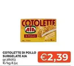Mercatò Cotolette di pollo AIA offerta