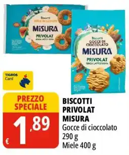 Tigros Biscotti Privolat Misura Gocce di cioccolato offerta