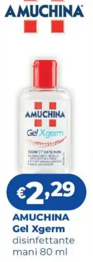 Acqua & Sapone Amuchina Gel Xgerm offerta