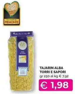 Mercatò Local Tajarin Alba Torri e Sapori offerta