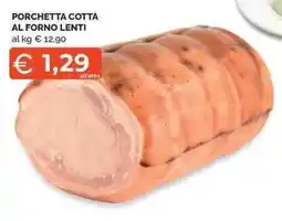 Mercatò Local Porchetta cotta al forno lenti offerta