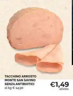 Mercatò Local Tacchino arrosto Monte San Savino offerta