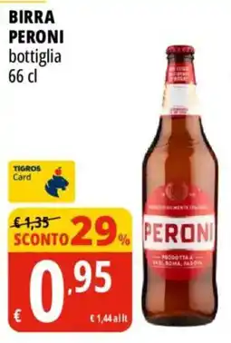Tigros Birra Peroni bottiglia offerta