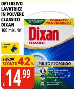 Tigros Detersivo lavatrice in polvere classico Dixan offerta
