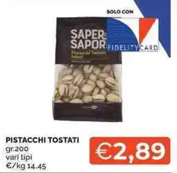 Mercatò Saper Sapor pistacchi tostati offerta
