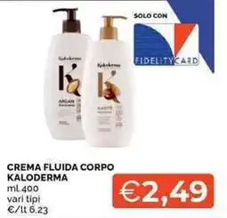 Mercatò Crema fluida corpo Kaloderma offerta