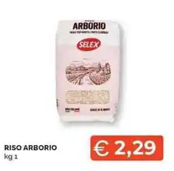 Mercatò Local Riso Arborio Selex offerta