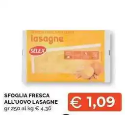 Mercatò Local Sfoglia fresca all'uovo lasagne Selex offerta
