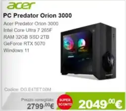 Next Acer Predator Orion 3000 offerta