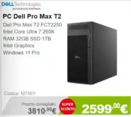 Next PC Dell Pro Max T2 offerta