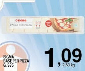 Sigma Sigma base per pizza g 385 offerta