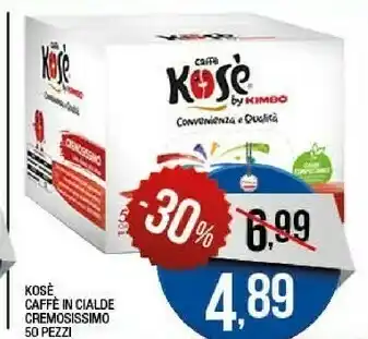 Sigma Kosè caffè in cialde cremosissimo offerta