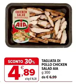 Iperal Tagliata di pollo chicken salad Aia offerta