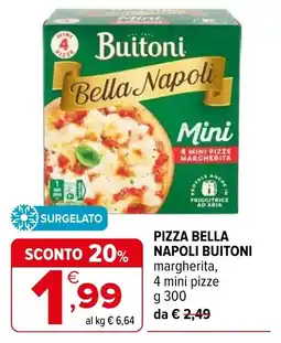 Iperal Pizza Bella Napoli Buitoni margherita offerta