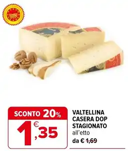 Iperal Valtellina Casera DOP stagionato offerta