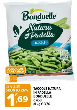 Iperal Taccole Natura in Padella Bonduelle offerta