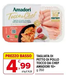 Iperal Tagliata di petto di pollo Tocco da Chef Amadori 10+ offerta