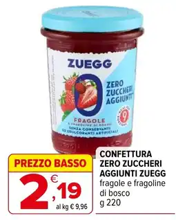 Iperal Confettura zero zuccheri aggiunti Zuegg fragole e fragoline di bosco offerta