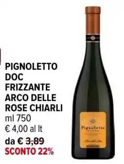 Iperal Pignoletto doc frizzante arco delle rose chiarli offerta