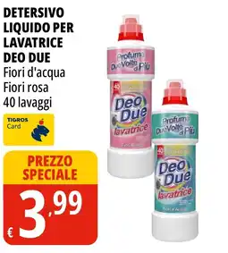 Tigros Deo Due lavatrice Fiori d'acqua offerta