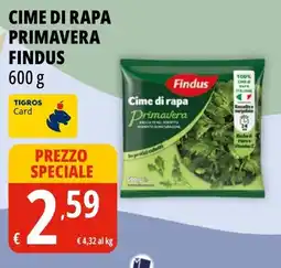 Tigros Cime di rapa Primavera Findus offerta