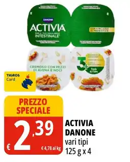 Tigros Activia Danone offerta