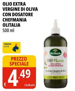 Tigros Olio extra vergine di oliva chefmania olitalia offerta