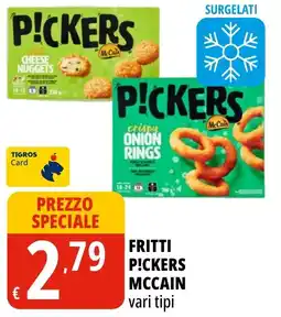 Tigros Fritti Pickers McCain offerta