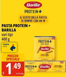 Tigros Pasta Protein+ Barilla offerta