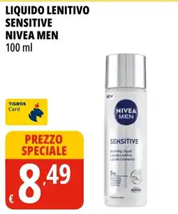 Tigros Liquido lenitivo sensitive Nivea Men offerta