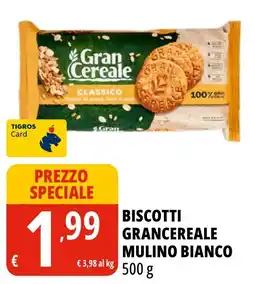 Tigros Biscotti GranCereale Mulino Bianco offerta