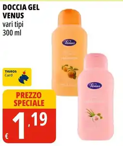 Tigros Doccia gel Venus offerta