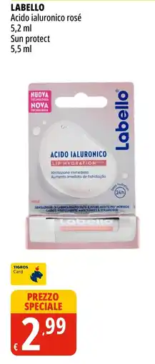 Tigros Labello Acido Ialuronico rosé offerta