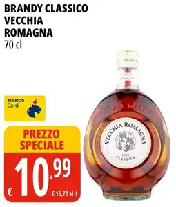 Tigros Brandy classico Vecchia Romagna offerta