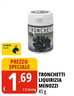Tigros Tronchetti liquirizia Menozzi offerta