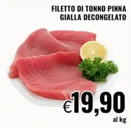 Famila Filetto di tonno pinna gialla decongelato offerta