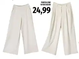 Famila Pantaloni 101Desideri offerta