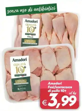 Amadori Fusi/sovra cosce di pollo 10+