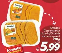 Iper Super Conveniente Amadori Cotoletta max di pollo/Ortaiola offerta
