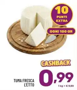Il Centesimo Tuma fresca letto offerta