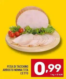 Il Centesimo Fesa di tacchino arrosto nonna tita offerta