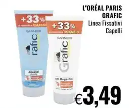 Famila L'Oréal Paris Graphic Linea Fissativi Capelli offerta