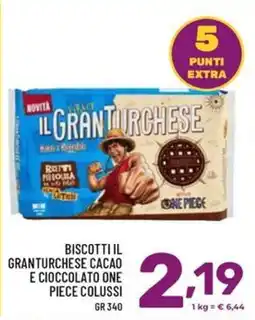 Il Centesimo Biscotti il granturchese cacao e cioccolato one piece colussi offerta