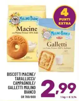 Il Centesimo Biscotti macine/ tarallucci/ campagnole/ galletti mulino bianco offerta