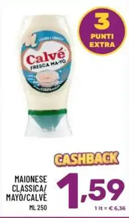 Il Centesimo Maionese classica Calvé offerta