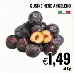 Famila Susine nere angeleno offerta
