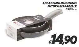 Iper Super Conveniente Accademia Mugnano Futura Bis Padelle offerta