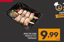 Il Centesimo Involtini suino prosciutto e formaggio offerta